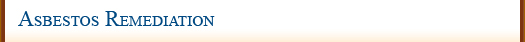 Asbestos Remediation